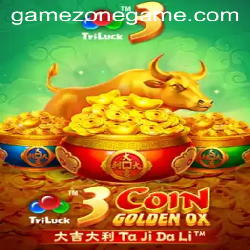Explore the Exciting World of 3CoinGoldenOX on GameZone
