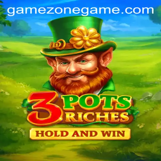 Discover the Excitement of 3potsRiches on GameZone