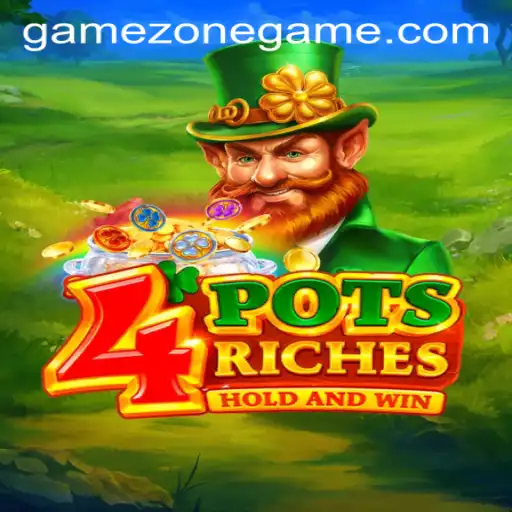 Unveiling the Thrills of 4potsriches: Dive into GameZone's Latest Sensation