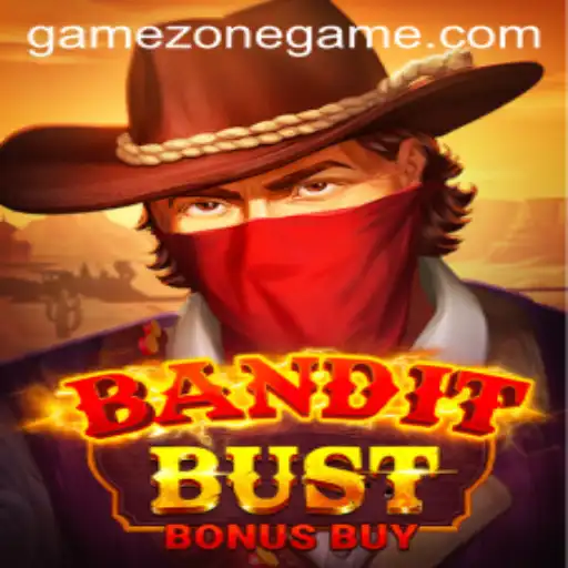 Unveiling BanditBustBonusBuy: A Thrilling Adventure in GameZone