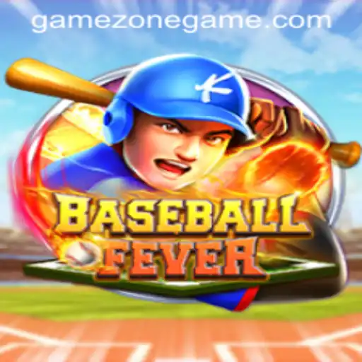 Discovering the Thrills of BaseballFever in GameZone