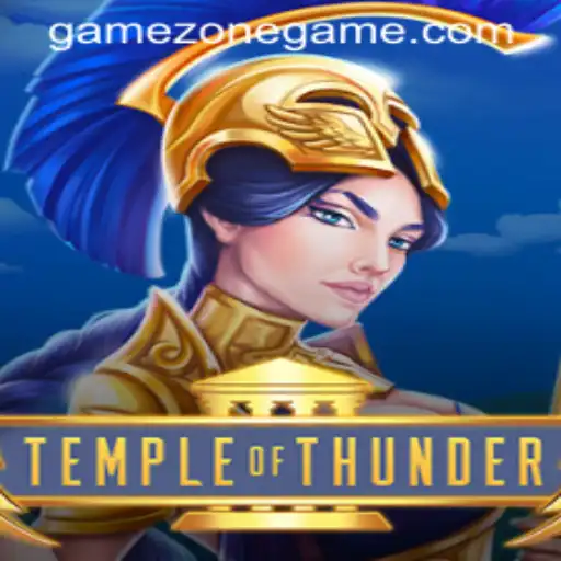 Exploring the Electrifying World of TempleofThunder on GameZone