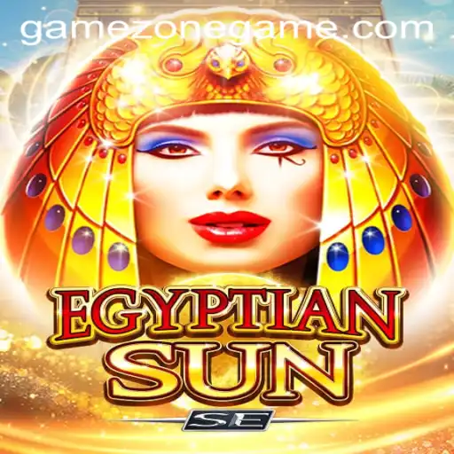 Discover the Excitement of EgyptianSunSE: A Fresh Experience in GameZone