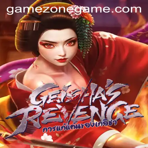 GeishasRevenge: The Latest Sensation on GameZone