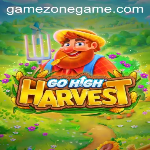 Exploring GoHighHarvest: An Innovative Journey through GameZone