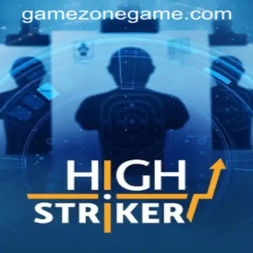 HighStriker: A New Chapter in the GameZone