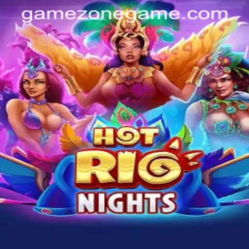HotRioNights: A Sensational New Adventure in GameZone
