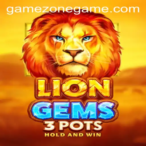 Discover the Exciting World of LionGems3pots: A GameZone Adventure