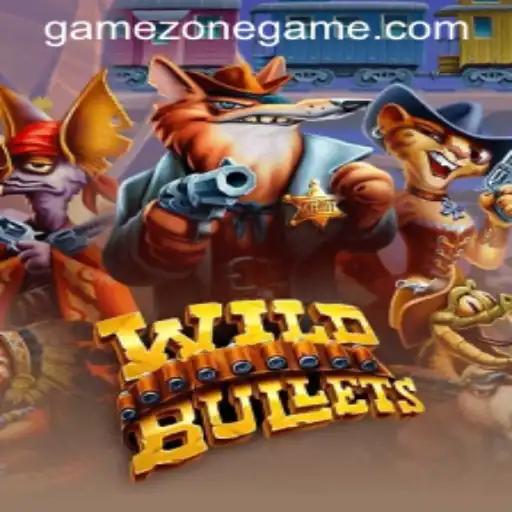 WildBullets: An Exciting Addition to GameZone
